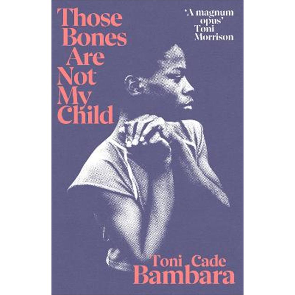 Those Bones Are Not My Child (Paperback) - Toni Cade Bambara
